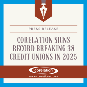 Corelation Delivers Record-Breaking Results, Reinforcing Market Leadership with 38 New Client Signings